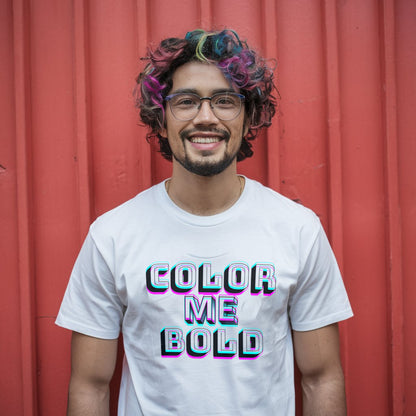 "Color Me Bold" Men's T-Shirt